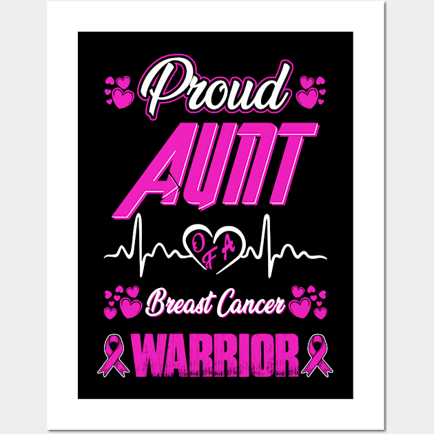 Proud Aunt of a Breast Cancer Warrior Breast Cancer Wall Art by Sun68